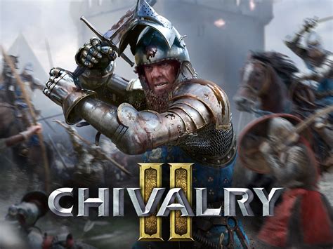 Chivalry 2 - Game hành động chiến trường trung cổ đầy máu me và niềm vui!